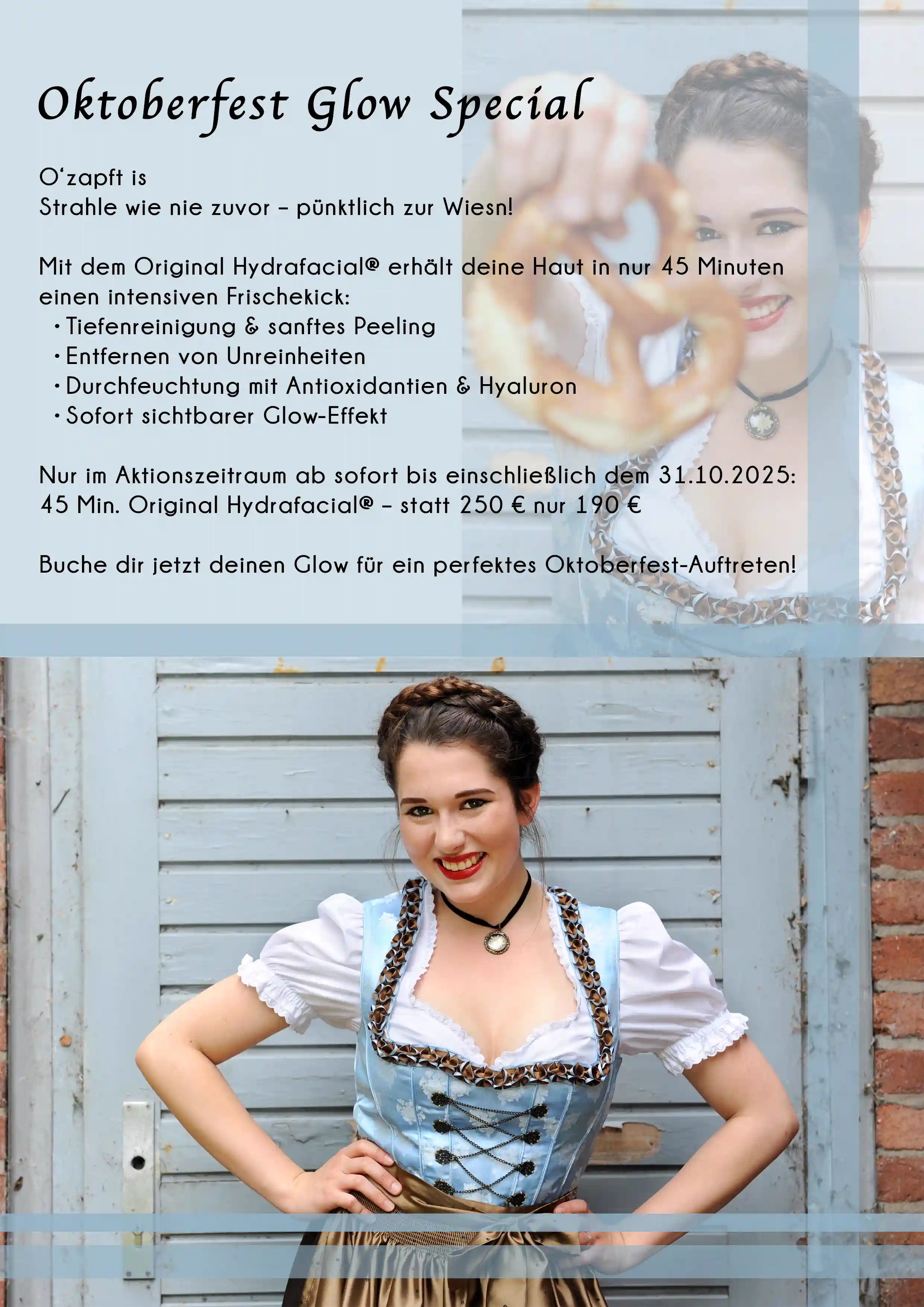 Oktoberfest-Angebot für Hydrafacial-Behandlung – junge Frau im Dirndl hält eine Brezel in die Kamera und lächelt, daneben ein Angebotstext für das Glow Special im Kosmetikstudio.